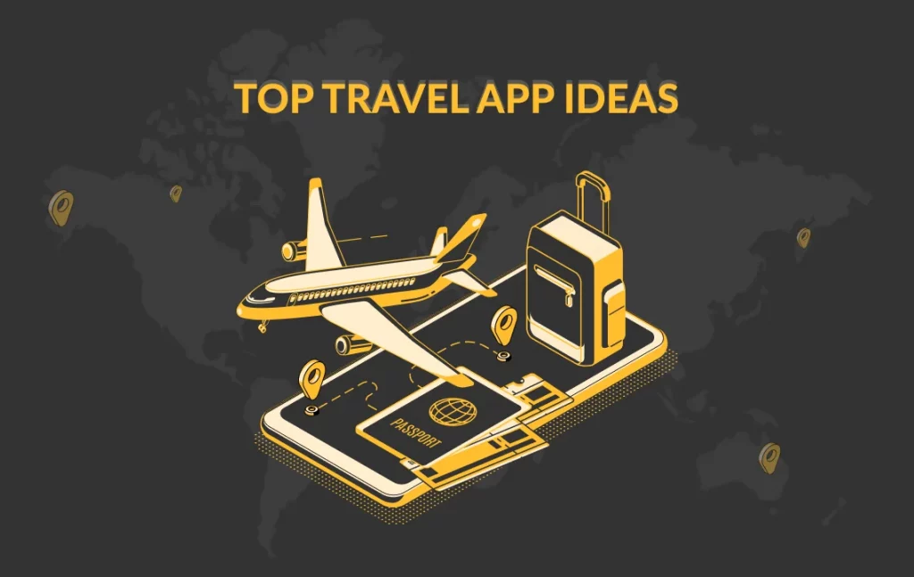 Travel app ideas