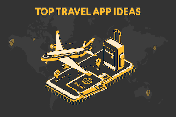 Travel App Ideas