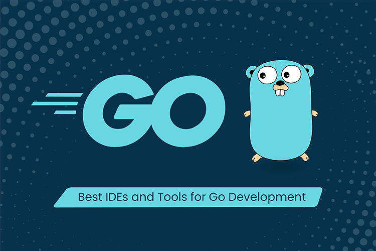 Golang IDEs & Tools
