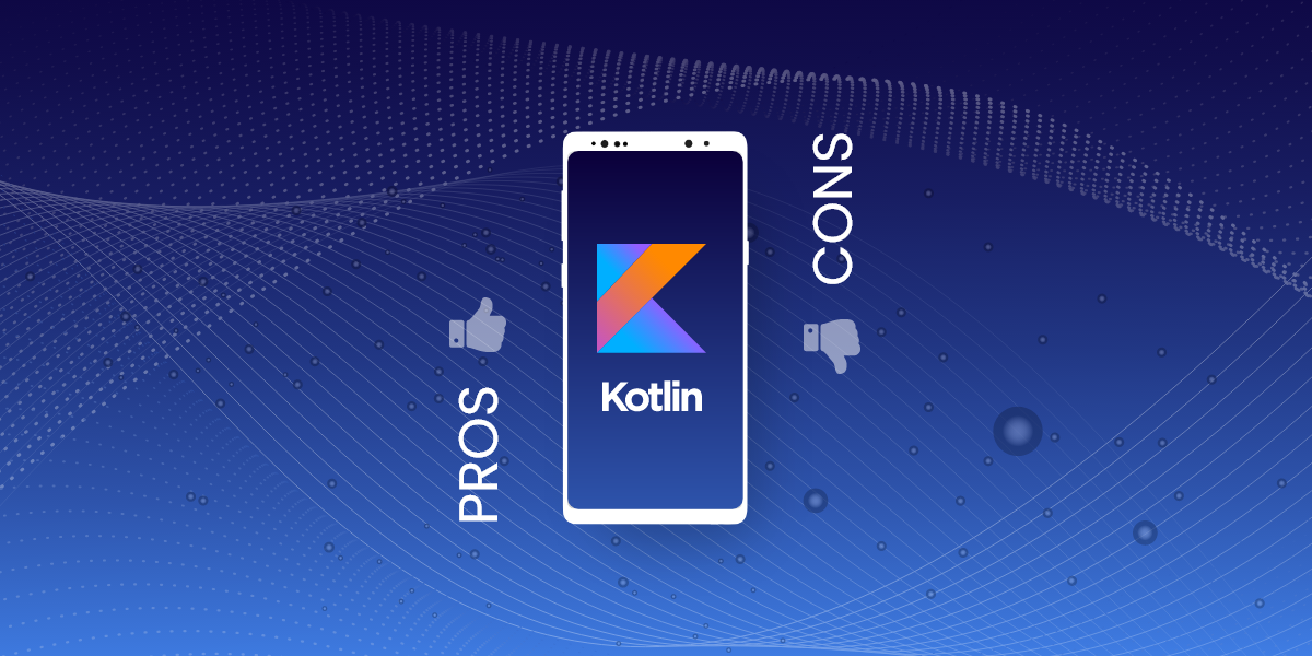 pros and cons kotlin