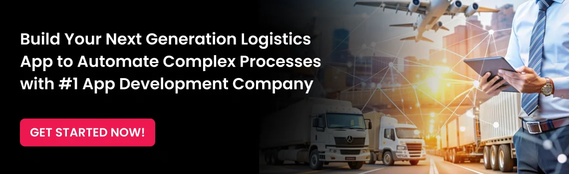 build your next generation logistics app cta
