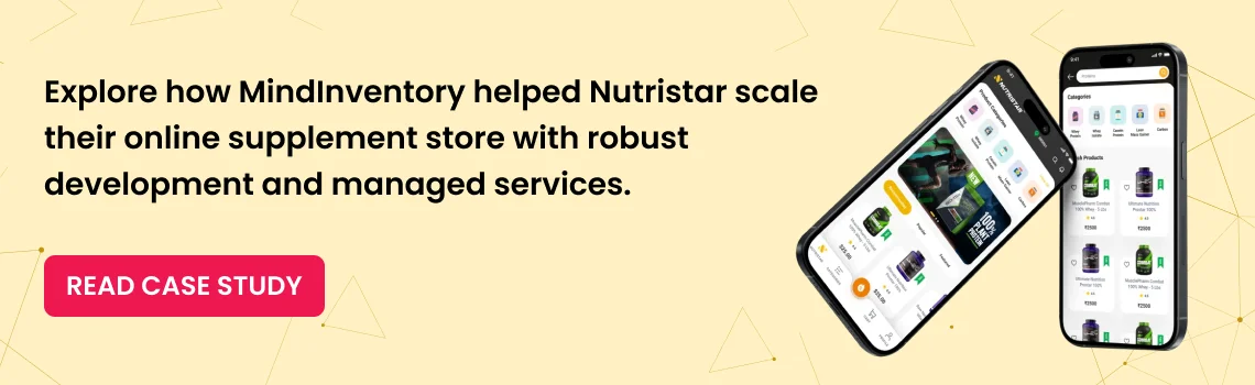 explore how mindinventory helped nutristar cta