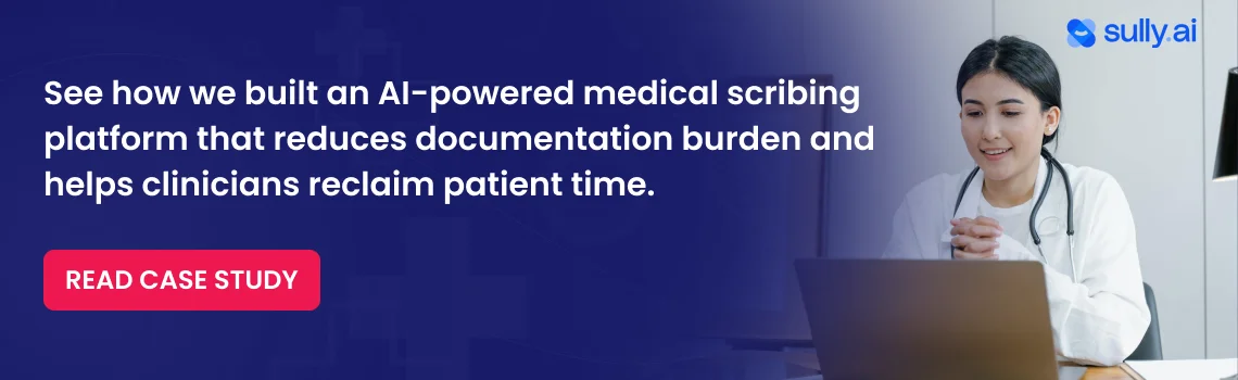 ai powered medical scribing platform case study cta