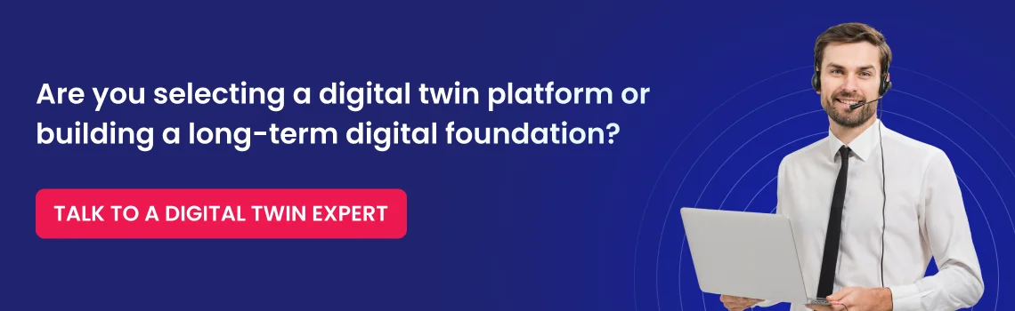 are you selecting a digital twin platform cta