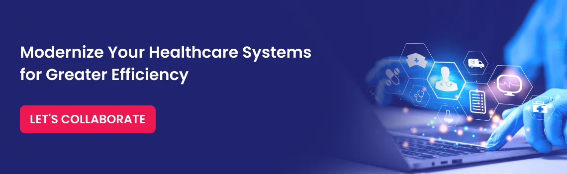modernize your healthcare systems cta