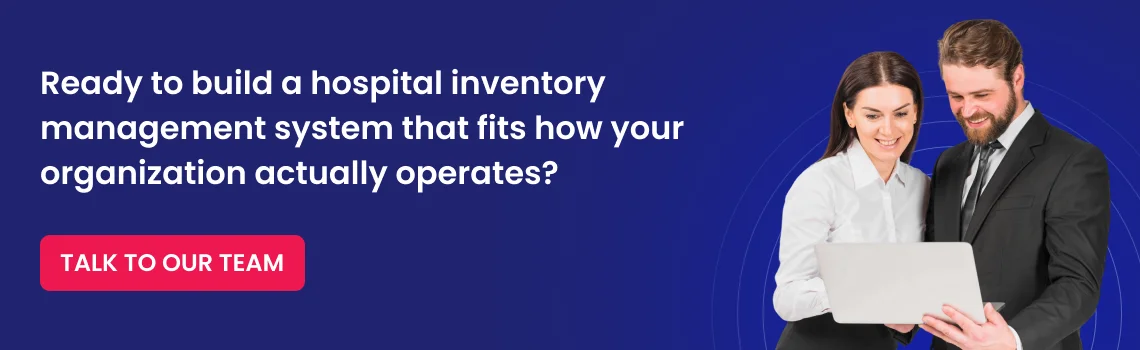 ready to build a hospital inventory management cta