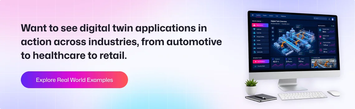want to see digital twin applications cta